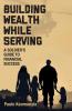Building Wealth While Serving