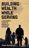 Building Wealth While Serving