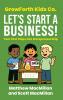 GrowForth Kids Co. Let's Start a Business!
