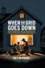 When The Grid Goes Down