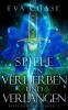 Spiele von Verderben und Verlangen