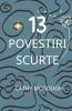 13 POVESTIRI SCURTE ROMANIAN EDITION