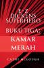 E-Z DICKENS SUPERHERO BUKU 3 INDONESIAN EDITION