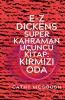 E-Z DICKENS SÜPER KAHRAMAN KİTAP 3 TURKISH EDITION