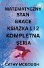 MATEMATYCZNY STAN GRACE KSIĄŻKA 1 I 2 KOMPLETNA SERIAM POLISH EDITION