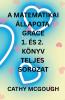 A MATEMATIKAI  ÁLLAPOTA GRACE 1. ÉS 2. KÖNYV TELJES SOROZAT HUNGARIAN EDITION