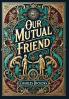 Our Mutual Friend (Collector's Edition) (Laminated Hardback with Jacket)