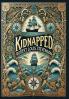 Kidnapped (Collector's Edition) (Laminated Hardback with Jacket)