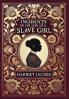 Incidents in the Life of a Slave Girl (Collector's Edition) (Laminated Hardback with Jacket)