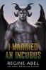 I Married an Incubus