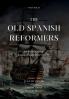 The Old Spanish Reformers