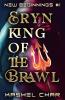 Eryn King of the Brawl