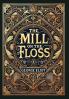The Mill on the Floss (Collector's Edition) (Laminated Hardback with Jacket)