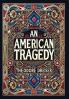 An American Tragedy (Collector's Edition) (Laminated Hardback with Jacket)