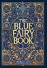 The Blue Fairy Book (Collector's Edition) (Laminated Hardback with Jacket)