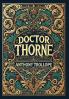 Doctor Thorne (Collector's Edition) (Laminated Hardback with Jacket)