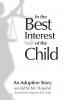 In the Best Interest of the Child