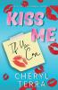 Kiss Me If You Can