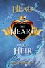 The Head the Heart and the Heir Omnibus 1