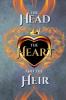 The Head the Heart and the Heir Omnibus 2