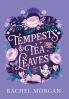 Tempests & Tea Leaves