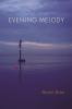 EVENING MELODY