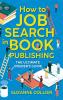 How to Job Search in Book Publishing