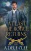 At Last the Rogue Returns