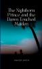 The Nightborn Prince and the Dawn Touched Maiden