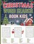 Christmas Word Search for Kids - 500 Fun Christmas Puzzles