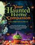 Your Haunted Home Companion a Scary Simple Halloween How-To
