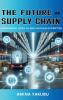 The Future of Supply Chain
