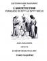 Dictionnaire Raisonné de l'Architecture Française du XIe au XVIe siècle Tome V