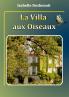 La villa aux oiseaux