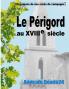 Le Périgord au XVIIIe siècle.