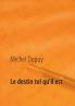Le destin tel qu'il est