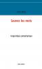 Sauvez les mots