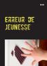 Erreur de jeunesse
