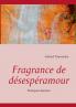 Fragrance de désespéramour