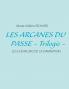 Les arcanes du passe - Trilogie -