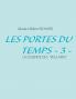 Les Portes du Temps - 3 -
