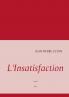 L'Insatisfaction