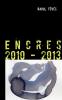 Encres 2010 - 2013