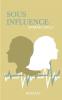 Sous influence