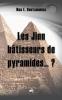 Les Jinn bâtisseurs de pyramides...?
