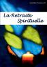 la retraite spirituelle