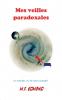 Mes veilles paradoxales