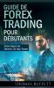 Guide de FOREX Trading pour Débutants