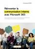 Réinventer la communication interne avec Microsoft 365