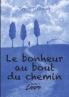 Le bonheur au bout du chemin